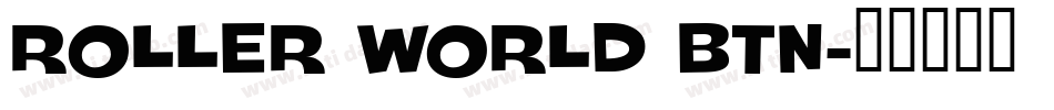 Roller World BTN字体转换